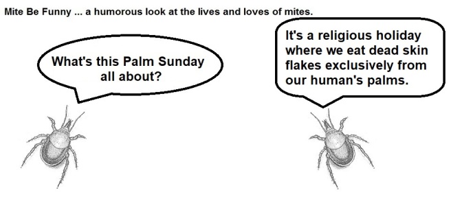 Mite Be Funny #164a Palm Sunday